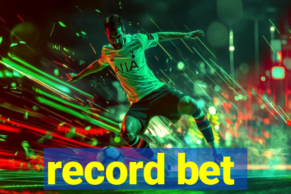 record bet